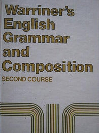 Warriner's English Grammar and Composition, Second Course (for Eng. 1)